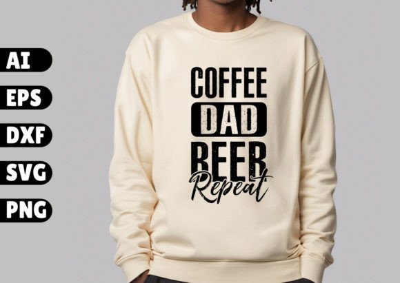 About Fathers Day Coffee Dad Beer Repeat