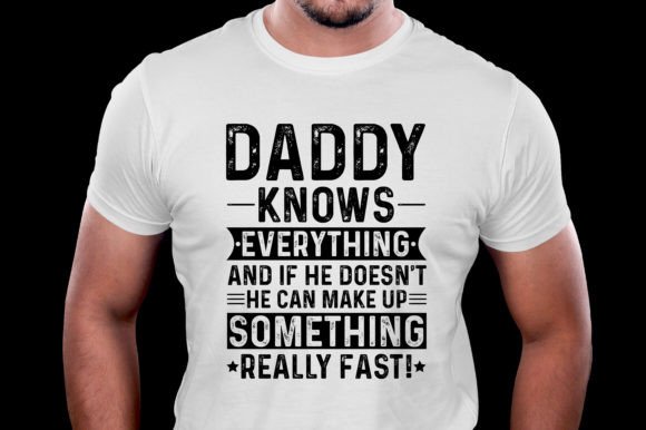 Daddy Knows Everything Father s Day