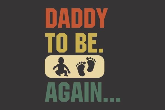 Daddy to Be Again Embroidery Review