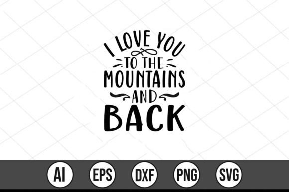 I Love You to the Mountains and Back