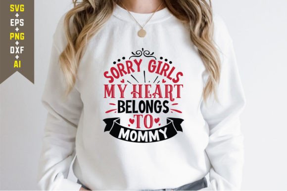 Sorry Girls My Heart Belongs to Mommy Embroidery Review