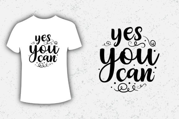 Yes You Can Typography T-shirt Design Review
